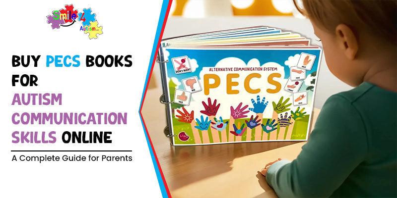 Buy PECS Books for Autism Communication Skills Online – A Complete Guide for Parents